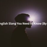 英語スラング追加30選｜ジャンル別でわかるネイティブ表現