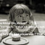 that’s a reachとは？「それは無理がある」という意味の英語表現