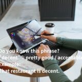 decent の意味とは？ネイティブが使う英語表現を解説
