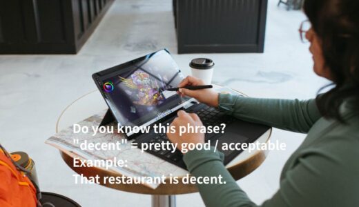 decent の意味とは？ネイティブが使う英語表現を解説