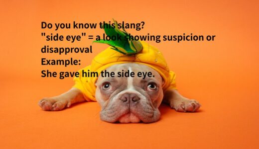 side eye の意味は？ネイティブ英語の使い方と例文